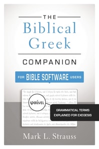 Biblical Greek Companion for Bible Software Users
