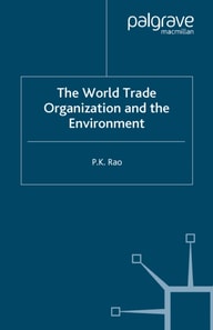 World Trade Organization and the Environment