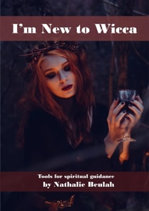 I'm New to Wicca - Tools for Spiritual Guidance