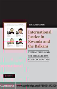 International Justice in Rwanda and the Balkans