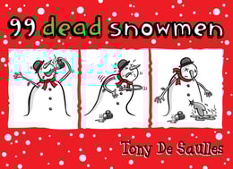 99 Dead Snowmen