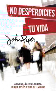 No desperdicies tu vida