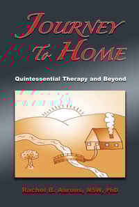 Journey to Home: Quintessential Therapy and Beyond