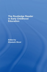 Routledge Reader in Early Childhood Education