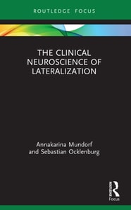Clinical Neuroscience of Lateralization