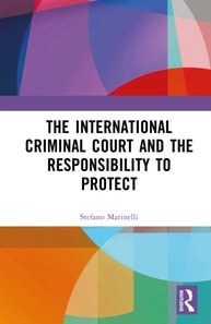 International Criminal Court and the Responsibility to Protect