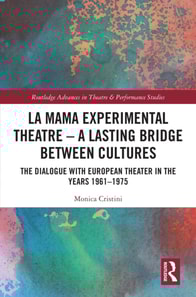 MaMa Experimental Theatre - A Lasting Bridge Between Cultures