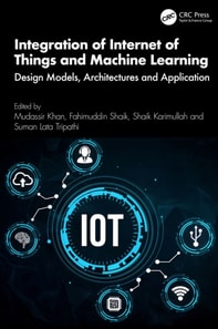 Integration of Internet of Things and Machine Learning