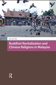 Buddhist Revitalization and Chinese Religions in Malaysia