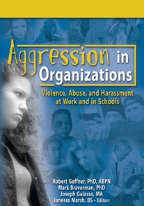 Aggression in Organizations