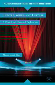 Theatre, Youth, and Culture