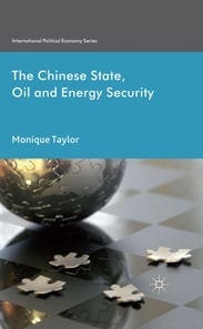 Chinese State, Oil and Energy Security