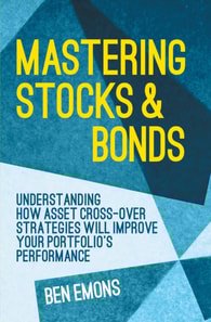 Mastering Stocks and Bonds