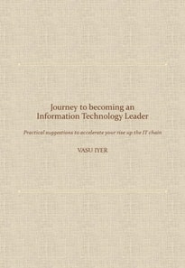 Journey to becoming an Information Technology Leader