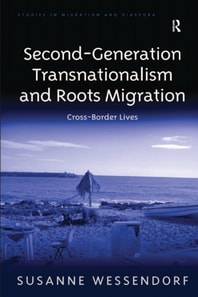 Second-Generation Transnationalism and Roots Migration