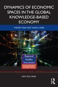 Dynamics of Economic Spaces in the Global Knowledge-based Economy