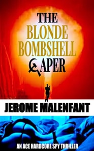 Blonde Bombshell Caper