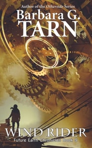 Wind Rider (Future Earth Chronicles Book 9)
