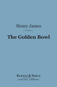 Golden Bowl (Barnes & Noble Digital Library)