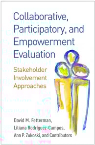 Collaborative, Participatory, and Empowerment Evaluation