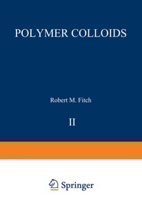 Polymer Colloids II