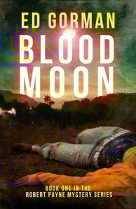 Blood Moon: Book One in the Robert Payne Mystery Series