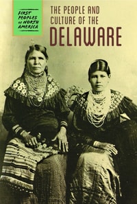 People and Culture of the Delaware
