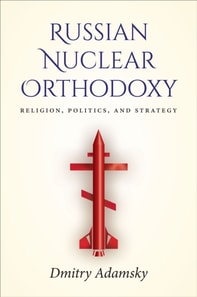 Russian Nuclear Orthodoxy