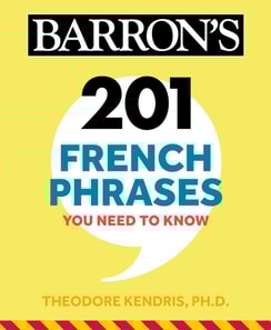 201 French Phrases You Need to Know Flashcards