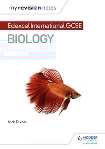 My Revision Notes: Edexcel International GCSE (9 1) Biology