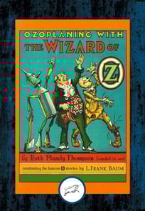 Ozoplaning with the Wizard of Oz