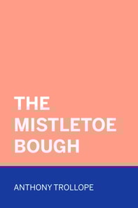 Mistletoe Bough