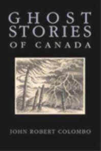 Ghost Stories of Canada