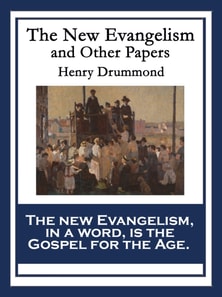 New Evangelism and Other Papers