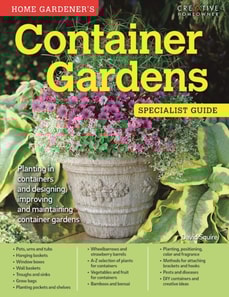 Container Gardens: Specialist Guide