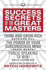 Success Secrets of the Great Masters (Condensed Classics)