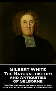 Natural History and Antiquities of Selborne