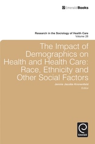 Impact of Demographics on Health and Healthcare