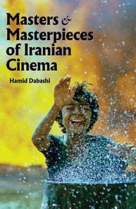 Masters and Masterpieces of Iranian Cinema