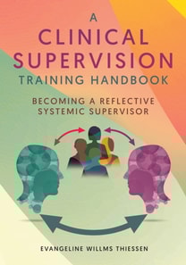 Clinical Supervision Training Handbook: Becoming a Reflective Systemic Supervisor