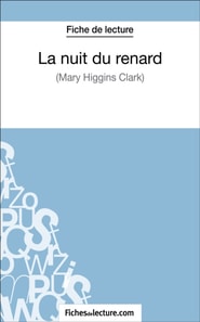 La nuit du renard de Mary Higgins Clark (Fiche de lecture)
