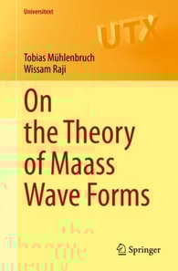 On the Theory of Maass Wave Forms