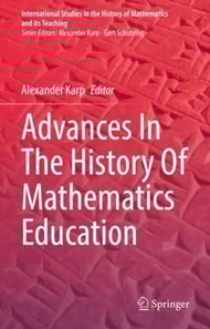 Advances In The History Of Mathematics Education