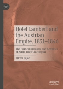 Hotel Lambert and the Austrian Empire, 1831-1846