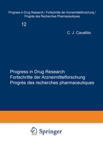 Progress in Drug Research / Fortschritte der Arzneimittelforschung / Progres des recherches pharmaceutiques
