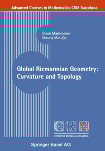 Global Riemannian Geometry: Curvature and Topology