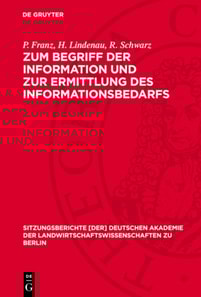 Zum Begriff der Information und zur Ermittlung des Informationsbedarfs
