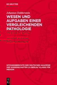 Wesen und Aufgaben einer vergleichenden Pathologie