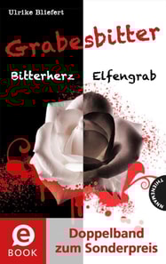 Grabesbitter (Doppelband zum Sonderpreis)