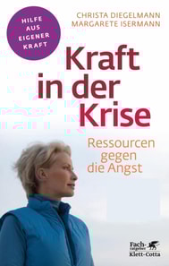 Kraft in der Krise (Fachratgeber Klett-Cotta, Bd.)